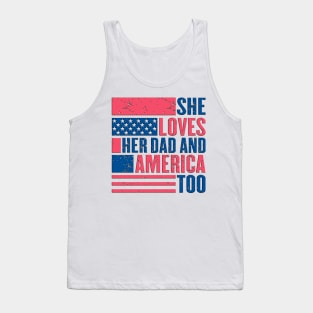 Vintage Funny Looking She Loves Her Dad And America Too Tank Top